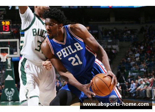 NBA费城76人：阵容重塑与季后赛新篇章
